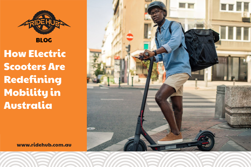 How Electric Scooters Are Redefining Mobility in Australia