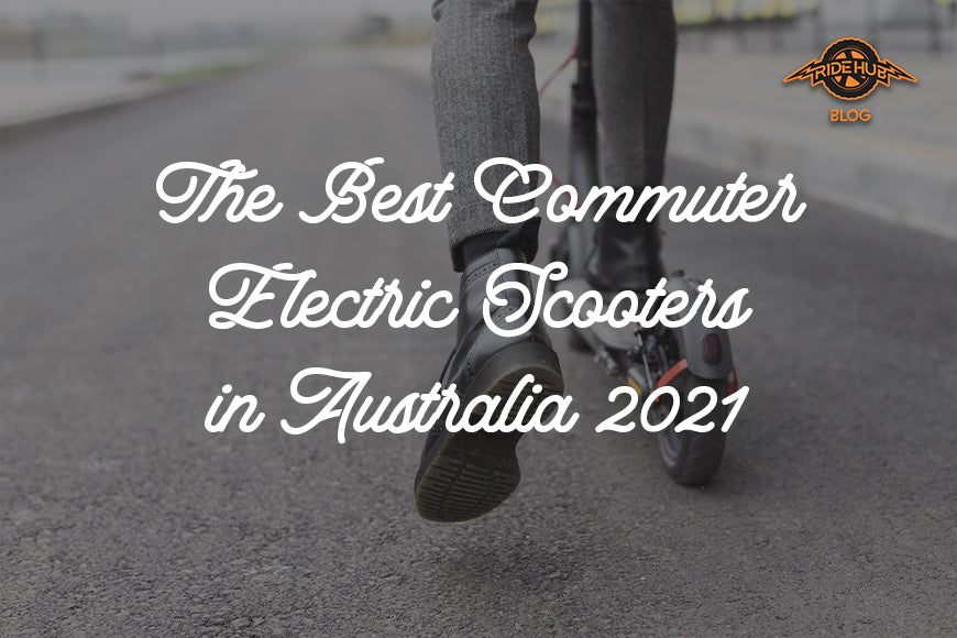 The Best Commuter Electric Scooters in Australia 2021