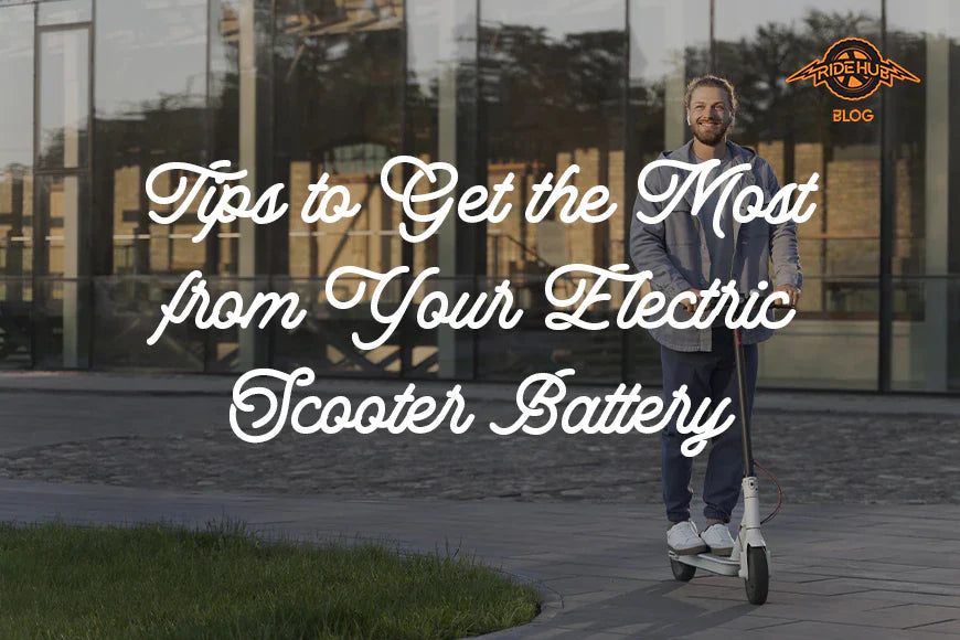 6 Tips to Get the Most from Your Electric Scooter Battery